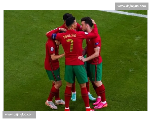 德意志战车与葡萄牙群星巅峰对决引爆欧洲足坛夜强强碰撞见证荣耀之战